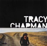 TRACY CHAPMAN - OUR BRIGHT FUTURE in the group CD / Elektroniskt,Svensk Folkmusik at Bengans Skivbutik AB (686085)