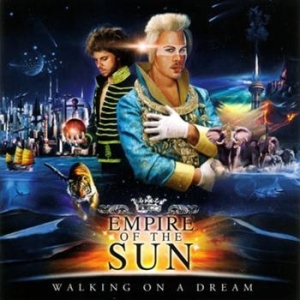 Empire of the Sun - Walking On A Dream in the group Minishops / Empire Of The Sun at Bengans Skivbutik AB (691053)