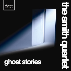 The Smith Quartet - Ghost Stories in the group Externt_Lager /  at Bengans Skivbutik AB (693299)