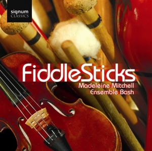 Madeleine Mitchell Ensemblebash - Fiddlesticks in the group OUR PICKS / Christmas gift tip CD at Bengans Skivbutik AB (693318)