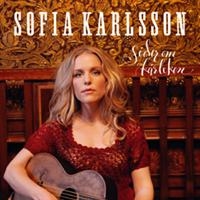 Sofia Karlsson - Söder Om Kärleken in the group CD / Elektroniskt,World Music at Bengans Skivbutik AB (697310)