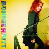 BONNIE RAITT - SLIPSTREAM in the group CD / Pop-Rock at Bengans Skivbutik AB (699187)