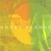 No Joy - Ghost Blonde in the group CD / Rock at Bengans Skivbutik AB (705906)