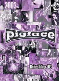 Pigface - United I Tour 2003 in the group OTHER / Music-DVD & Bluray at Bengans Skivbutik AB (810884)