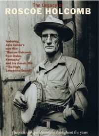 Holcomb Roscoe - Legacy Of Roscoe Holcomb in the group OTHER / Music-DVD & Bluray at Bengans Skivbutik AB (884651)