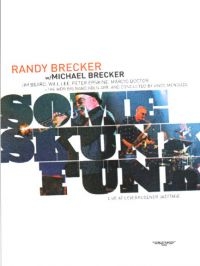 Brecker Randy And Michael - Some Skunk Funk in the group OTHER / Music-DVD & Bluray at Bengans Skivbutik AB (884683)