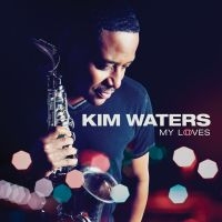 Waters Kim - My Loves in the group CD / Jazz at Bengans Skivbutik AB (923981)