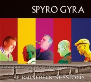 Spyro Gyra - Rhinebeck Sessions in the group CD / Övrigt at Bengans Skivbutik AB (945594)