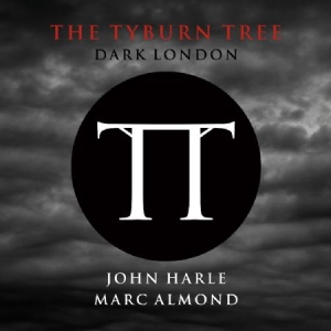 Tyburn Tree - Dark London in the group VINYL / Pop at Bengans Skivbutik AB (949523)