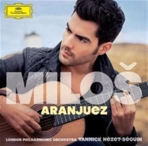 Milos Karadaglic London Philharmon - Aranjuez in the group CD / Klassiskt at Bengans Skivbutik AB (953882)