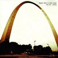 Jason Bill And Jack Rose - Via St. Louis in the group CD / Pop-Rock at Bengans Skivbutik AB (956381)