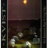 Kvist - For Kunsten Maa Vi Evig Vike (Vinyl in the group VINYL / Hårdrock at Bengans Skivbutik AB (997761)