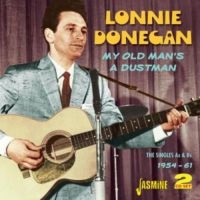 Donegan Lonnie - My Old Man's A Dustman (Singles As