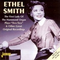 Smith Ethel - First Lady Of The Hammond Organ Pla