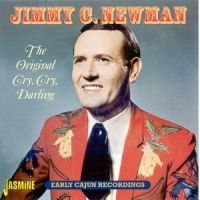 Newman Jimmy C. - Original Cry, Cry, Darling (Early C