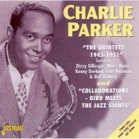 Parker Charlie Feat. Dizzy Gillespi - Quintets 1945 - 1951 / Collaboratio