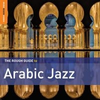 Blandade Artister - Rough Guide To Arabic Jazz **2Xcd S