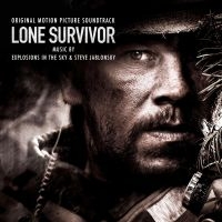 Explosions In The Sky & Steve Jablo - Lone Survivor - Soundtrack