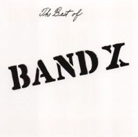 Band X - Best Of Band X