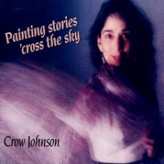 Johnson Crow - Painting Stories 'cross The Sky in the group CD / Pop at Bengans Skivbutik AB (1146023)
