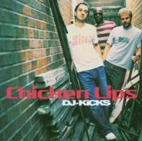 Chicken Lips - Dj-Kicks