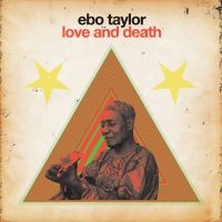 Taylor Ebo - Love And Death