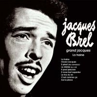 Brel Jacques - Grand Jacques