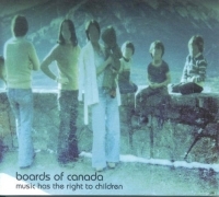 Boards Of Canada - Music Has The Right To Children