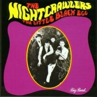 Nightcrawlers - Little Black Egg