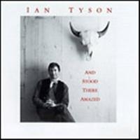 Tyson Ian - And Stood There Amazed