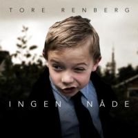 Renberg Tore - Ingen Nåde