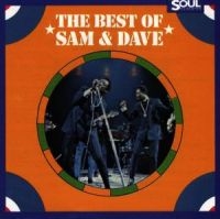 SAM & DAVE - THE BEST OF SAM & DAVE