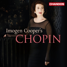 Chopin Frédéric - Imogen Cooper’S Chopin