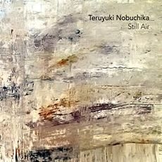 Nobuchika Teruyuki - Still Air in the group CD / Pop at Bengans Skivbutik AB (2057108)