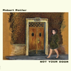 Rotifer Robert - Not Your Door