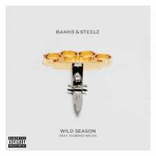 Banks & Steelz - Wild Season (Feat. Florence We in the group OUR PICKS / Record Store Day / RSD-Sale / RSD50% at Bengans Skivbutik AB (2429724)