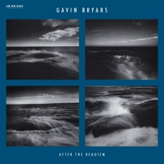 Gavin Bryars - After The Requiem