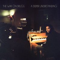 THE WAR ON DRUGS - A DEEPER UNDERSTANDING(VINYL)