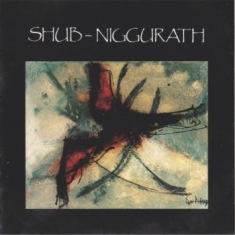 Shub Niggurath - Shub Niggurath