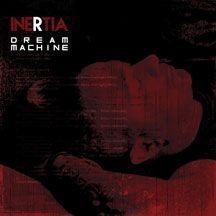 Inertia - Dream Machine in the group CD / Rock at Bengans Skivbutik AB (2545501)