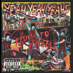 Yeah Yeah Yeahs - Fever To Tell (Vinyl 15Th Anniversary Edition)