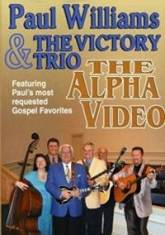 Williams Paul & The Victory Trio - Alpha Video