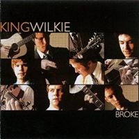 King Wilkie - Broke