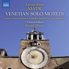 Mayr Simon - Venetian Solo Motets