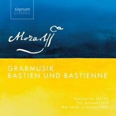 Mozart W A - Grabmusik Bastien Und Bastienne