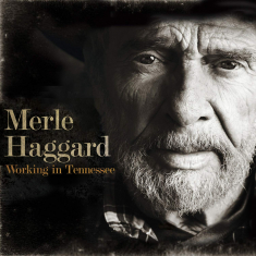 Haggard Merle - Working In Tennessee (Ltd Vinyl)