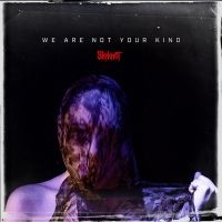 SLIPKNOT - WE ARE NOT YOUR KIND (VINYL)