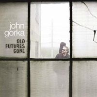 Gorka John - Old Futures Gone