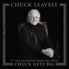 Chuck Leavell - Chuck Gets Big (With The Frank