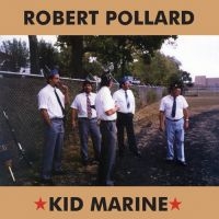 Pollard Robert - Kid Marine